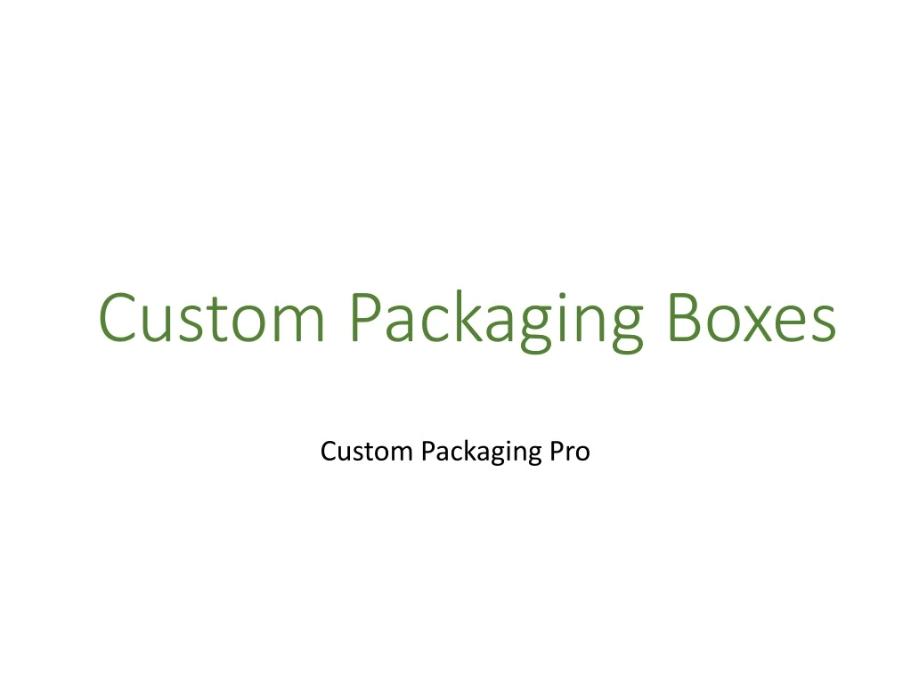 custom packaging boxes