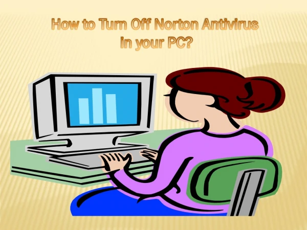 How to Turn Off Norton Antivirus in your PC?