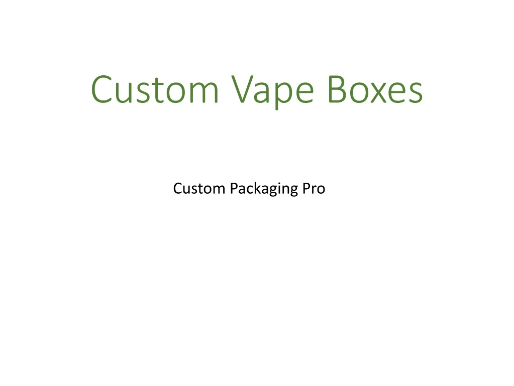 custom vape boxes