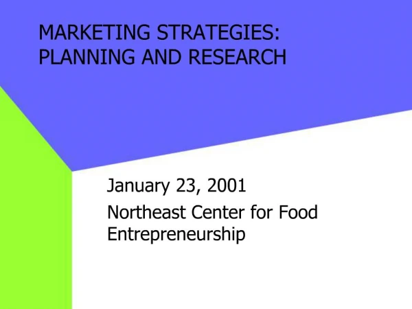 MARKETING STRATEGIES: PLANNING AND RESEARCH