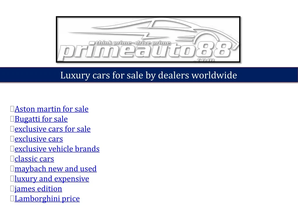luxury cars for sale by dealers worldwide