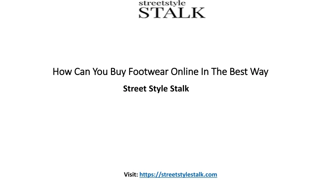 how can you buy footwear online in the best way