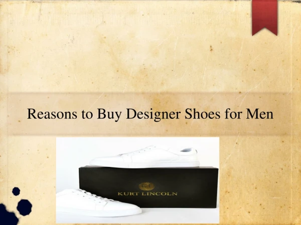 Reasons to Buy Designer Shoes for Men