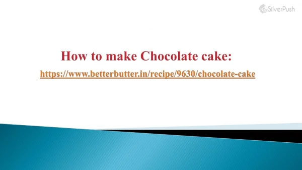 How to make Chocolate cake