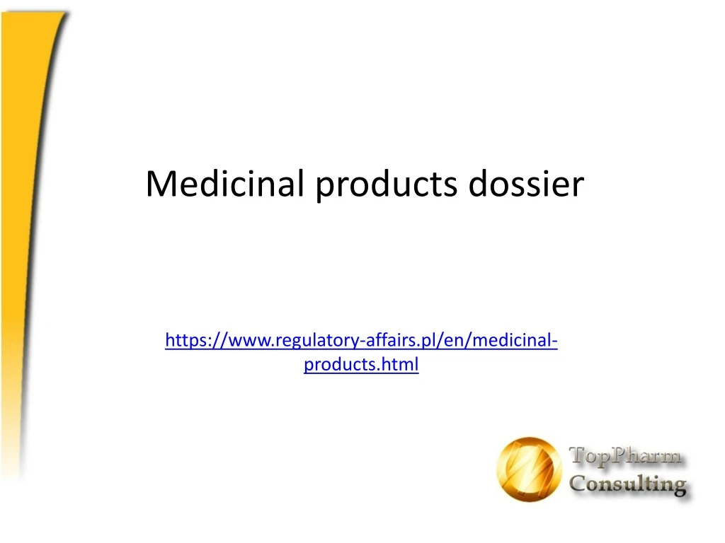 medicinal products dossier