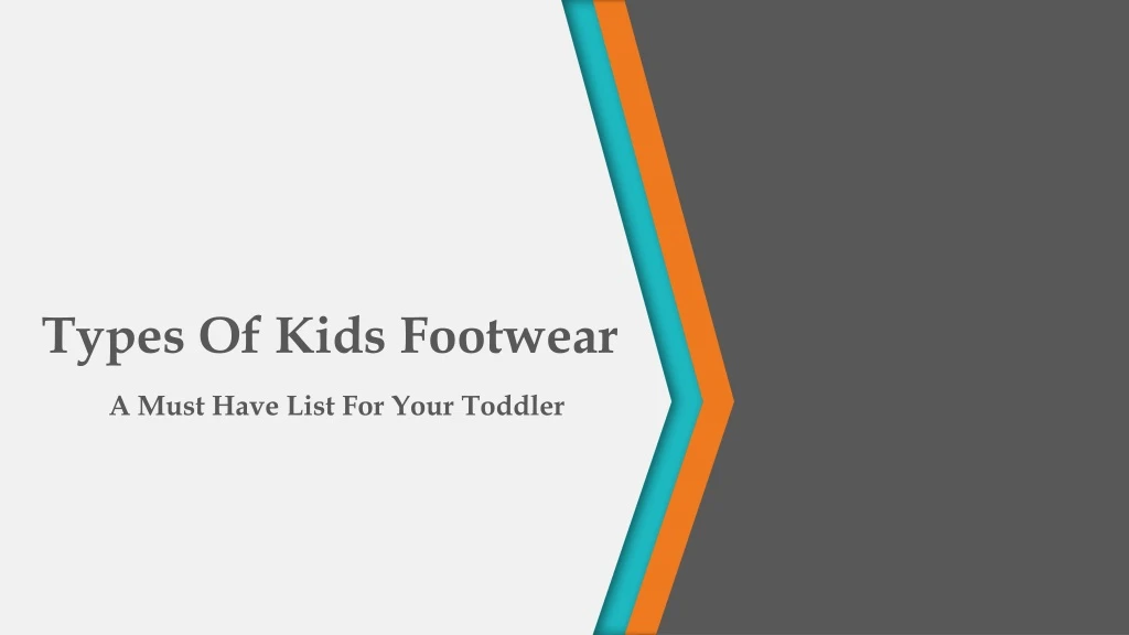 types of kids footwear
