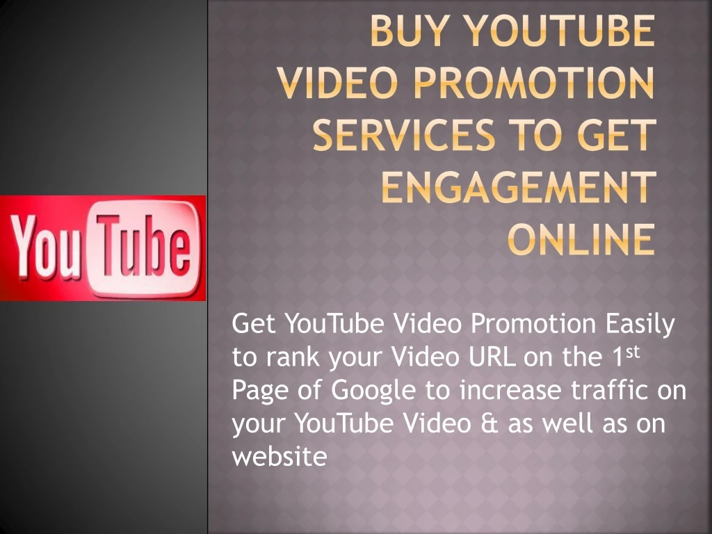 buy youtube video promotion services to get engagement online