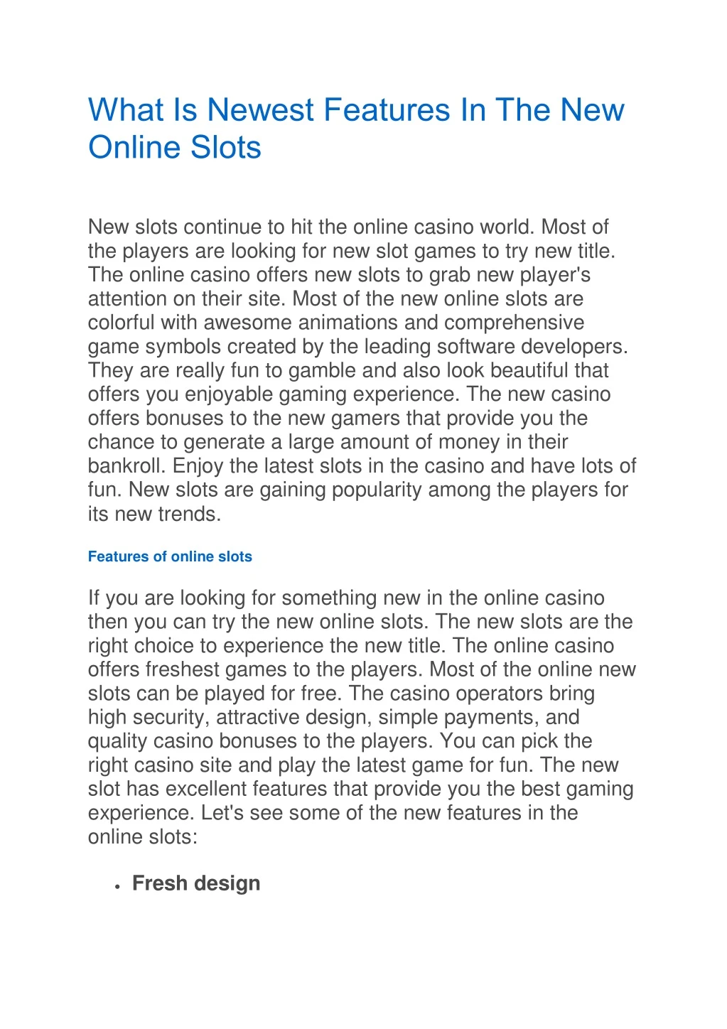 what is newest features in the new online slots