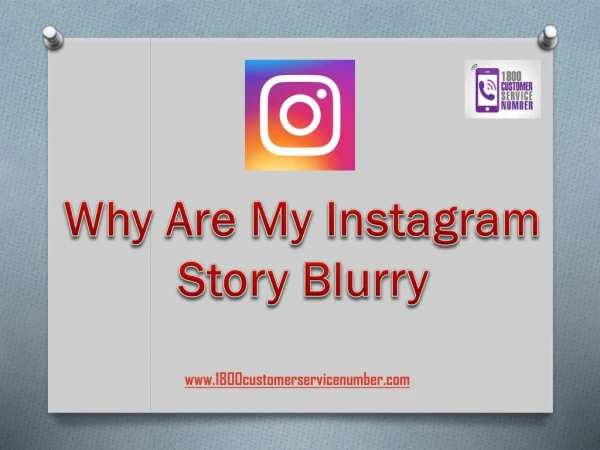 Why Are My Instagram Story Blurry