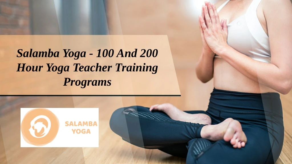salamba yoga 100 and 200 hour yoga teacher