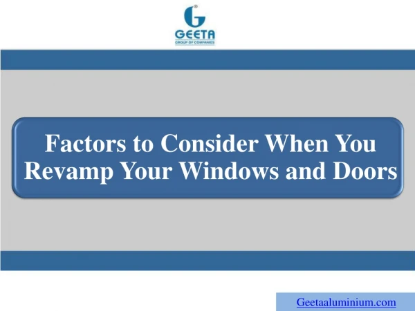 Factors to Consider When You Revamp Your Windows and Doors