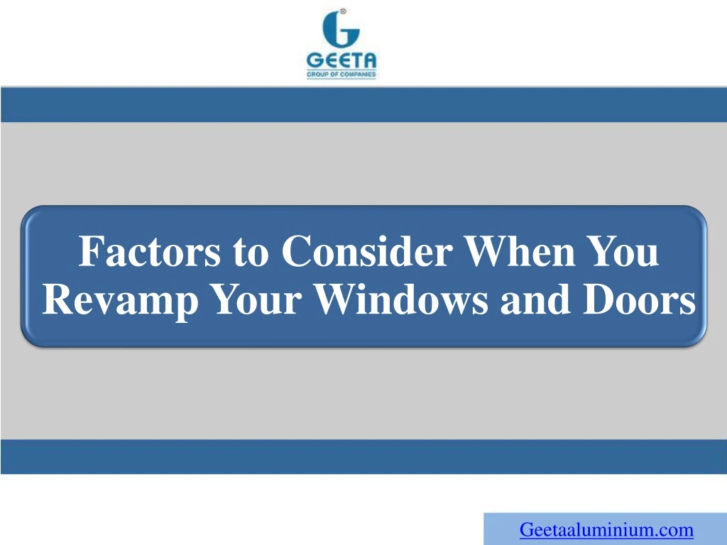 factors to consider when you revamp your windows