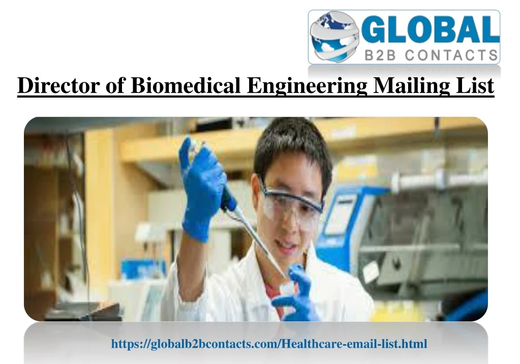 director of biomedical engineering mailing list
