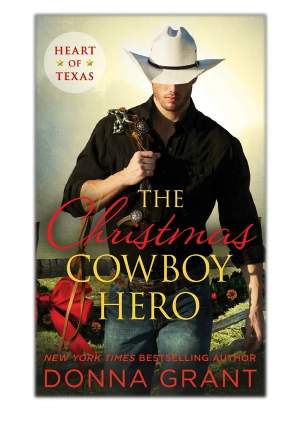 [PDF] Free Download The Christmas Cowboy Hero By Donna Grant