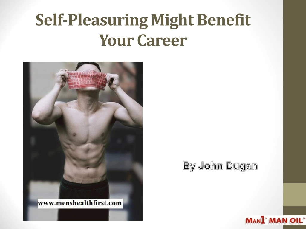 self pleasuring might benefit your career