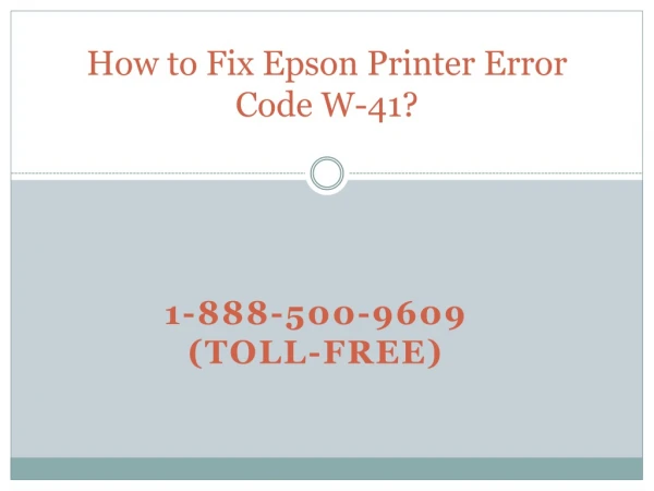 Epson Printer Error Code W-41 | 1-888-500-9609