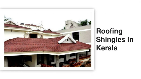 Roofing Shingles in Kerala
