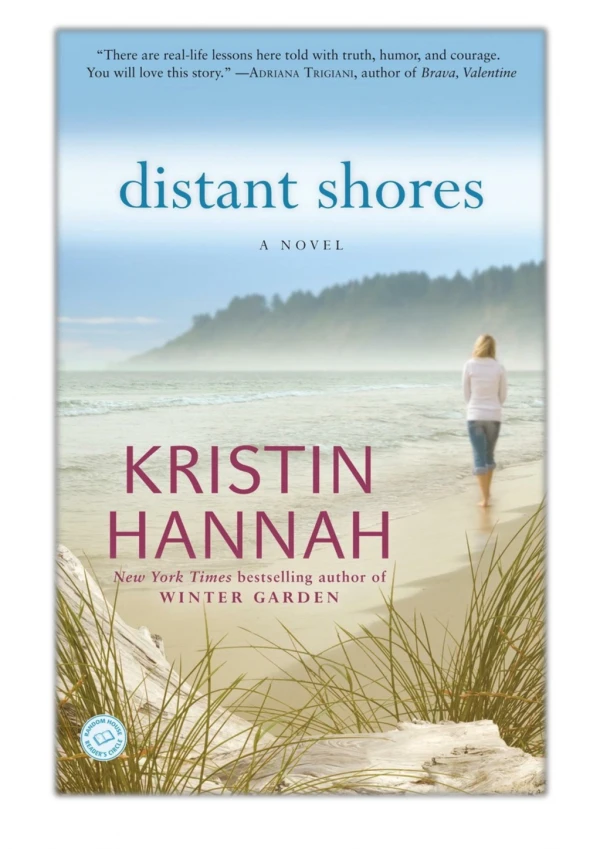 [PDF] Free Download Distant Shores By Kristin Hannah