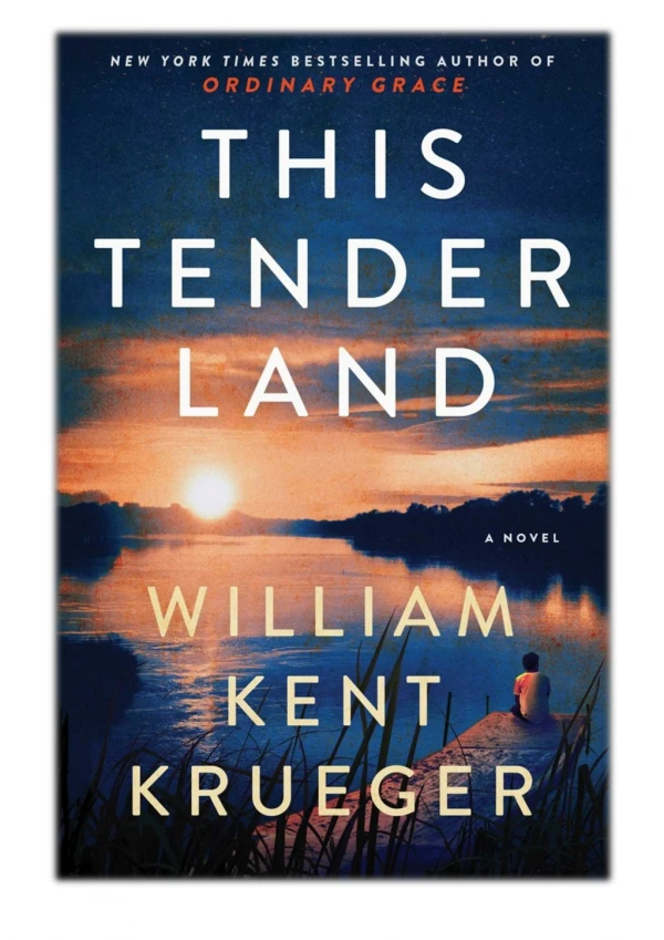 [PDF] Free Download This Tender Land By William Kent Krueger