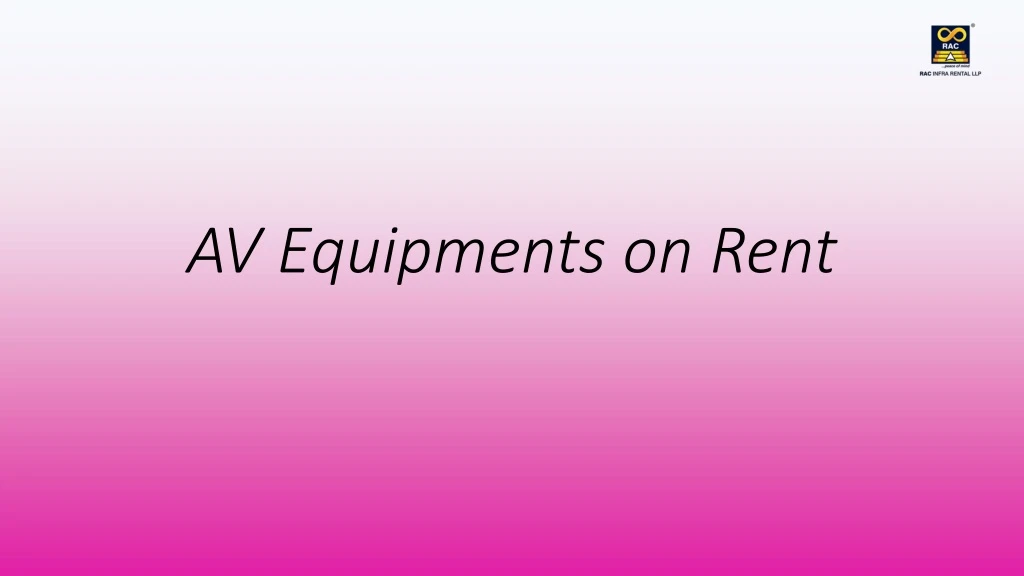 av equipments on rent