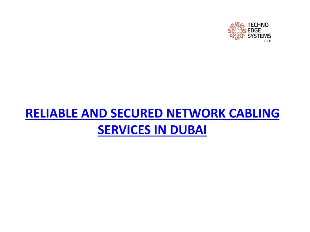 reliable and secured network cabling services in dubai