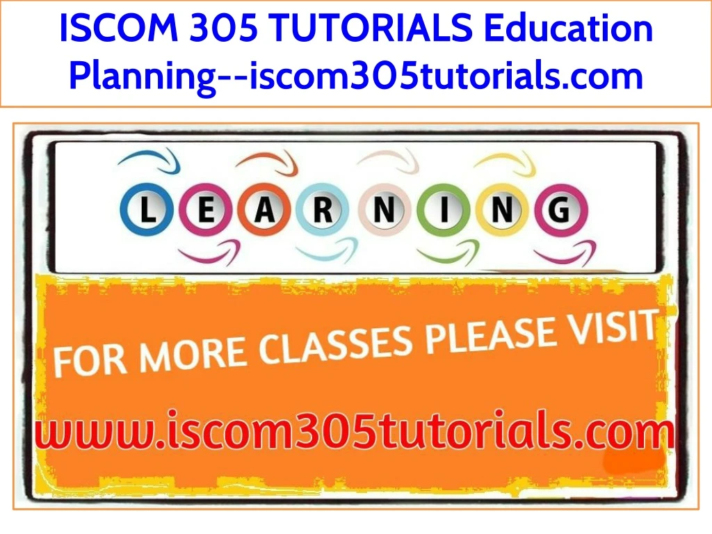 iscom 305 tutorials education planning