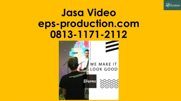Wa/Call [0813.1171.2112] Pembuatan Video Company Profile Di Jakarta | Jasa Video EPS Production