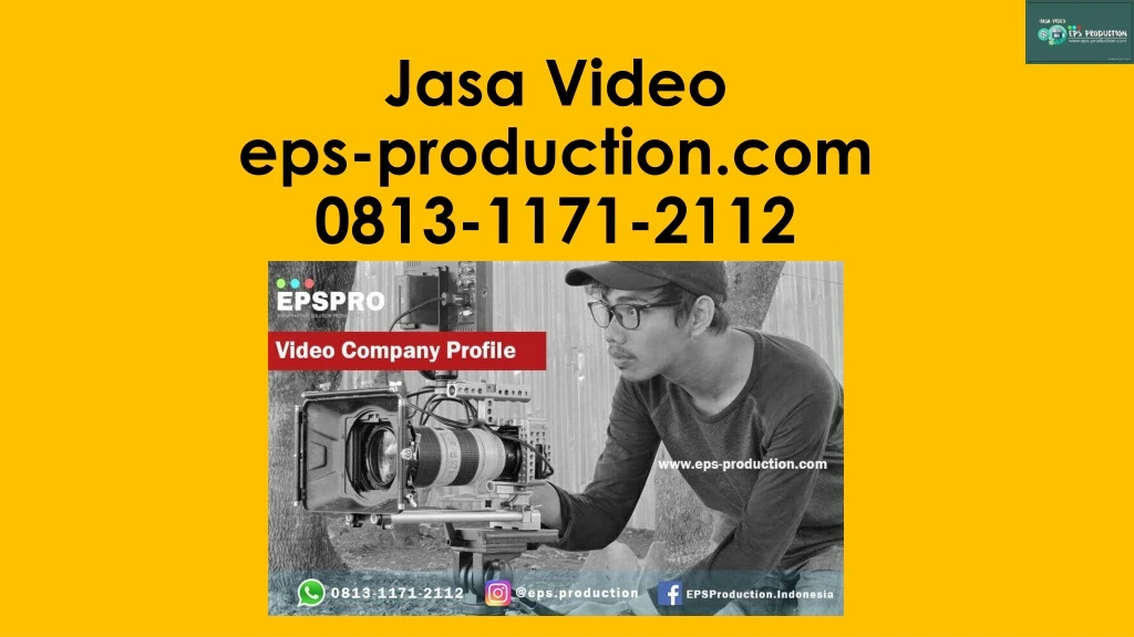 jasa video eps production com 0813 1171 2112