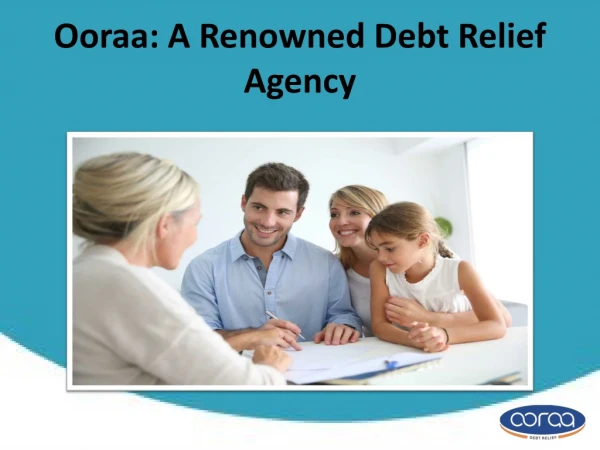 Ooraa: A Renowned Debt Relief Agency