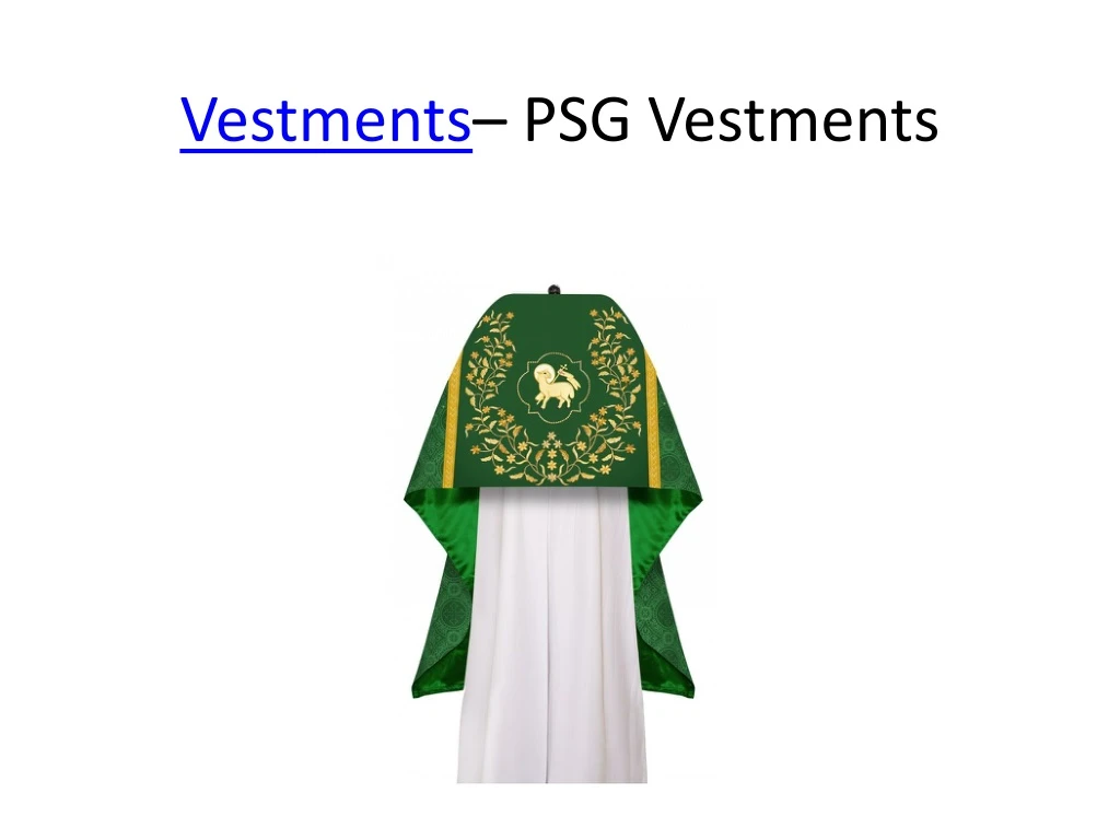 vestments psg vestments