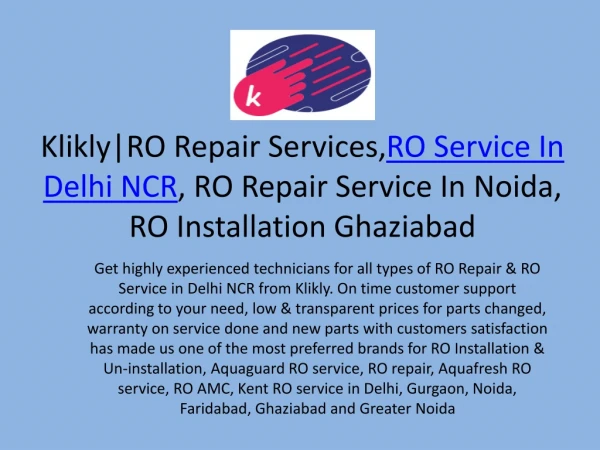 RO Service In Delhi NCR, Kent RO Service In Gurgaon, RO Repair Service In Noida, RO Installation Ghaziabad- Klikly.com
