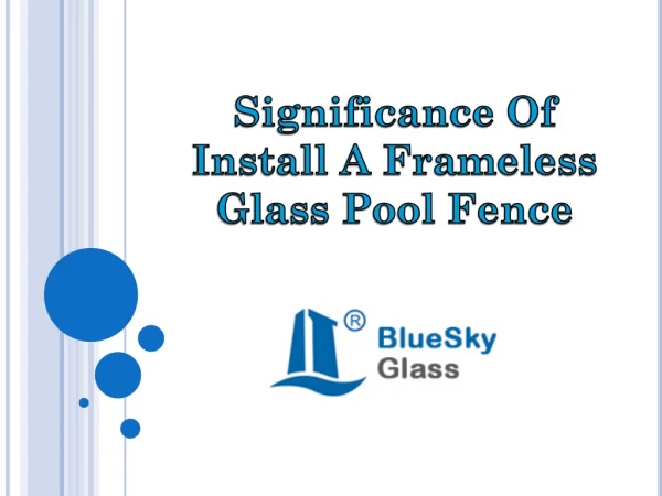 Significance Of Install A Frameless Glass Pool Fence