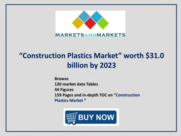 Construction Plastics Market - Global Forecast to 2023