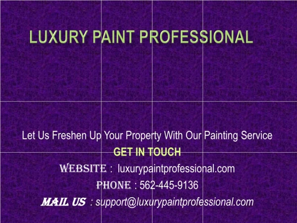 Luxury paint professional Service