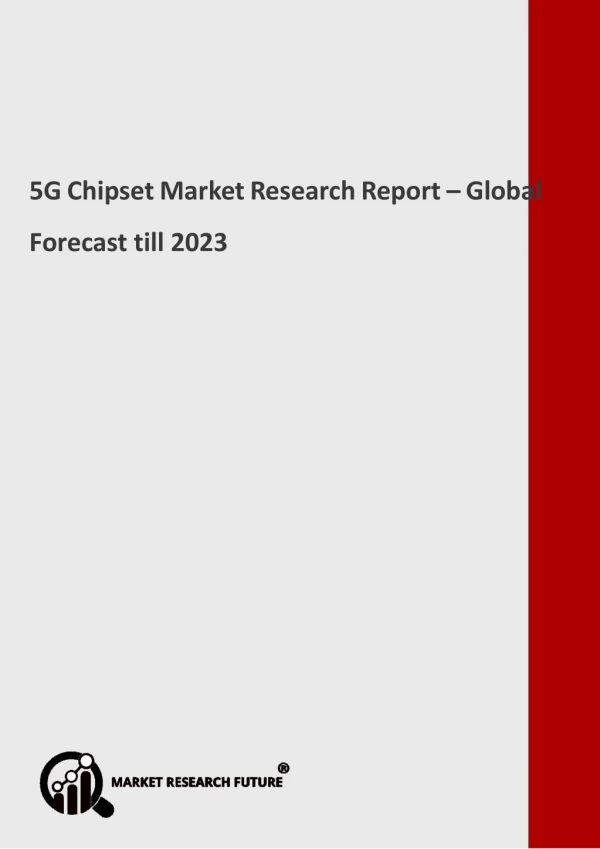 5G Chipset Market 2019: Global Industry Analysis and Opportunity Assessment, Forecast to 2023