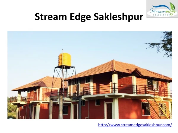 Homestay in Sakleshpur | Stream Edge Sakleshpur