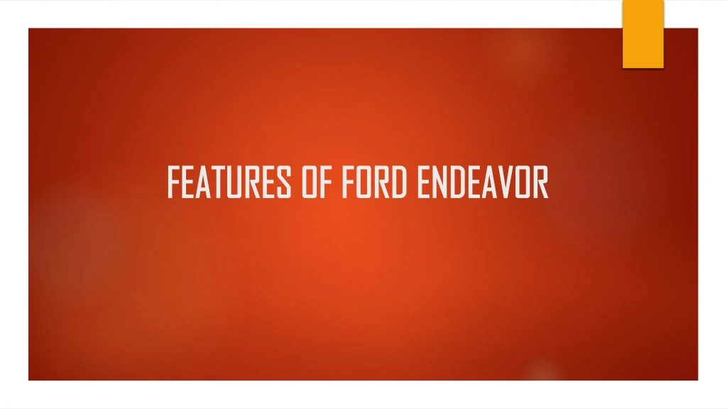 features of ford endeavor features of ford