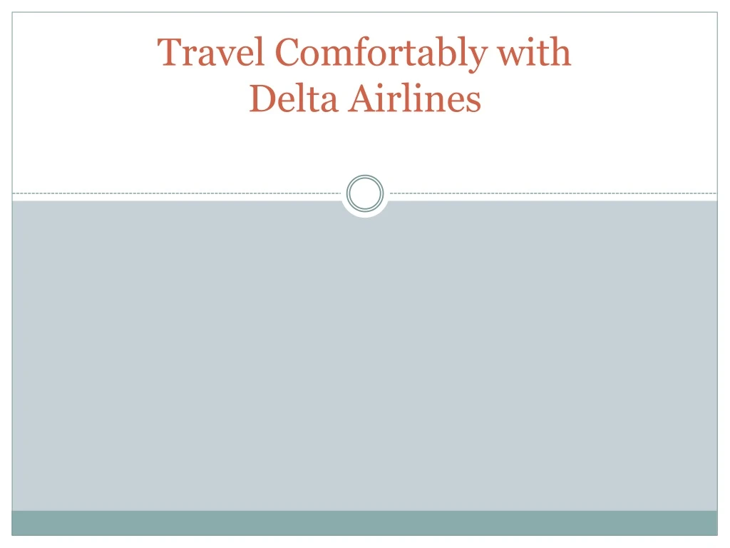 travel comfortably with delta airlines
