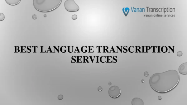 Best Language Transcription Services