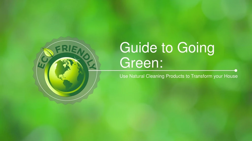 guide to going green