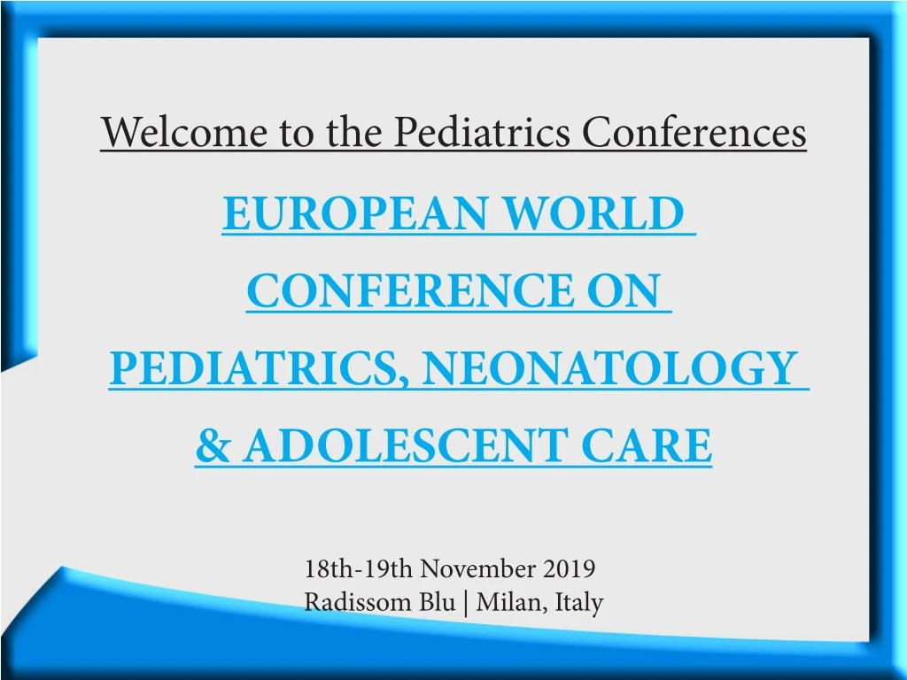 welcome to the pediatrics conferences european