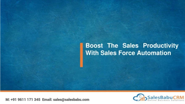 Boost The Sales Productivity With Sales Force Automation