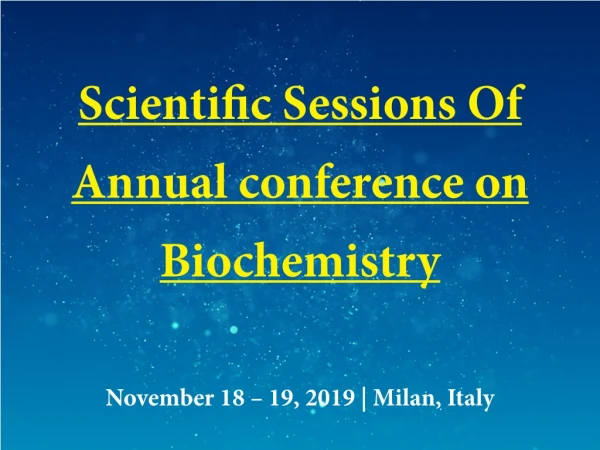 biochemistry conference 2019 | biochemistry meetings| industrial biochemistry congress,