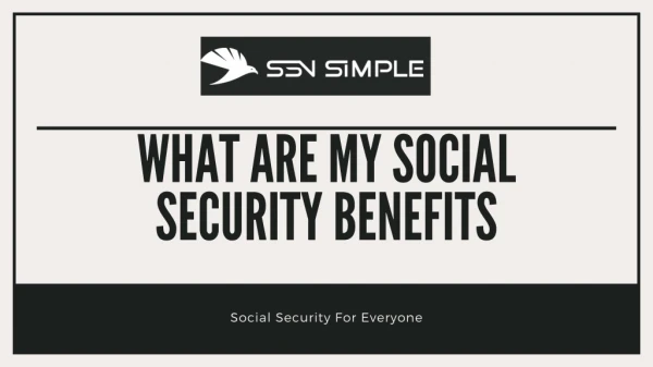 What Are my Social Security Benefits - SSN Simple