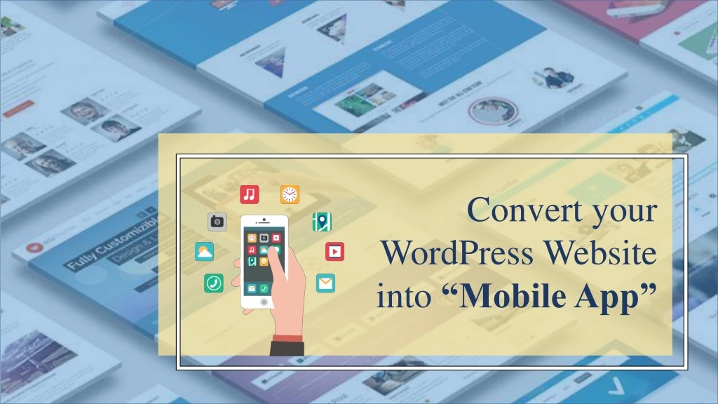 convert your wordpress website into mobile app