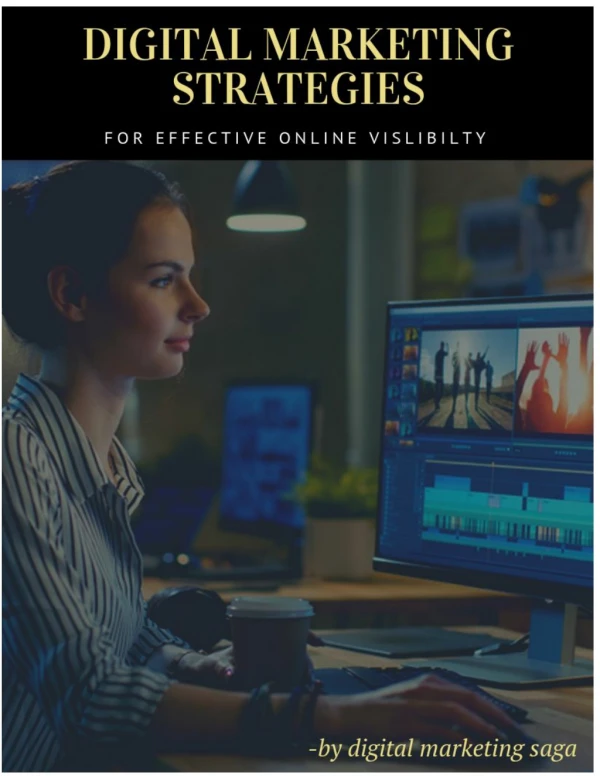 Digital Marketing Strategies For Effective Online Visibility | PDF