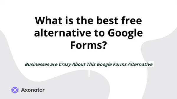 What is the best free alternative to google forms?