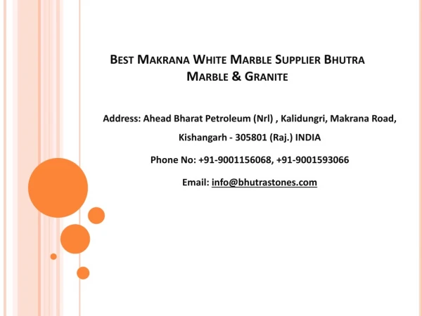 Best Makrana White Marble Supplier Bhutra Marble & Granite