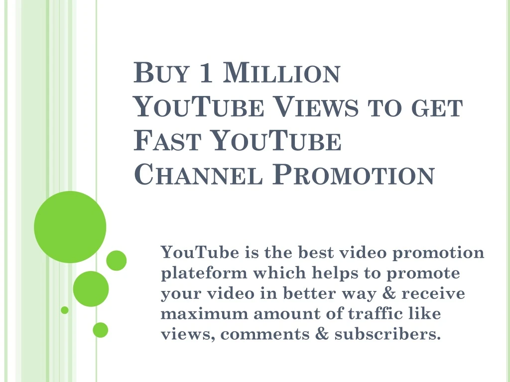 buy 1 million youtube views to get fast youtube channel promotion