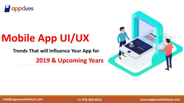 Mobile App UI/UX Trends That Will Influence Your App for 2019 and Upcoming Years
